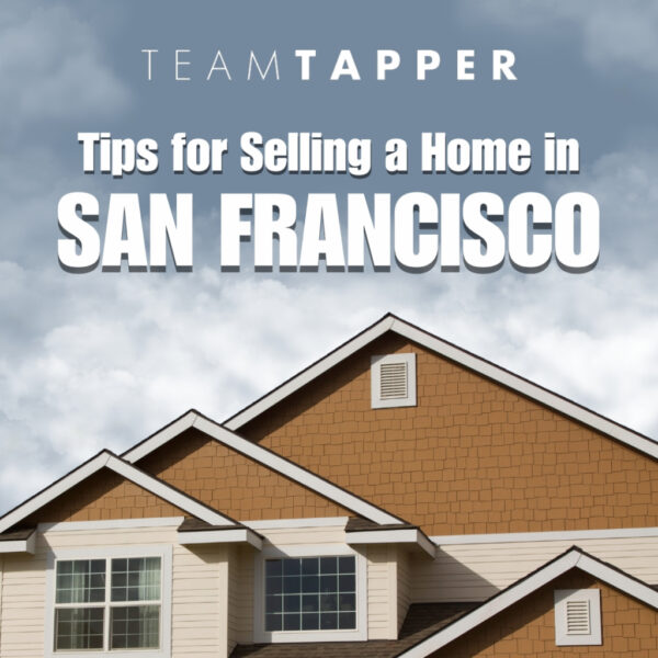 Featured image for the Expert Advice for Selling a Home in San Francisco Quickly and Profitably Blog Article